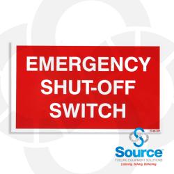 3 Inch X 5 Inch Decal - Single Faced - Fire Red Reverse On White -- (Source Only) -- Emergency Shut-Off Switch 3 Inch X 5 Inch Decal - Single Faced - Fire Red Reverse On White -- (Source Only) -- Emergency Shut-Off Switch