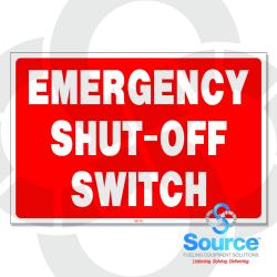 12 Inch X 8 Inch Aluminum Sign Emergency Shut-Off Switch 12 Inch X 8 Inch Aluminum Sign Emergency Shut-Off Switch
